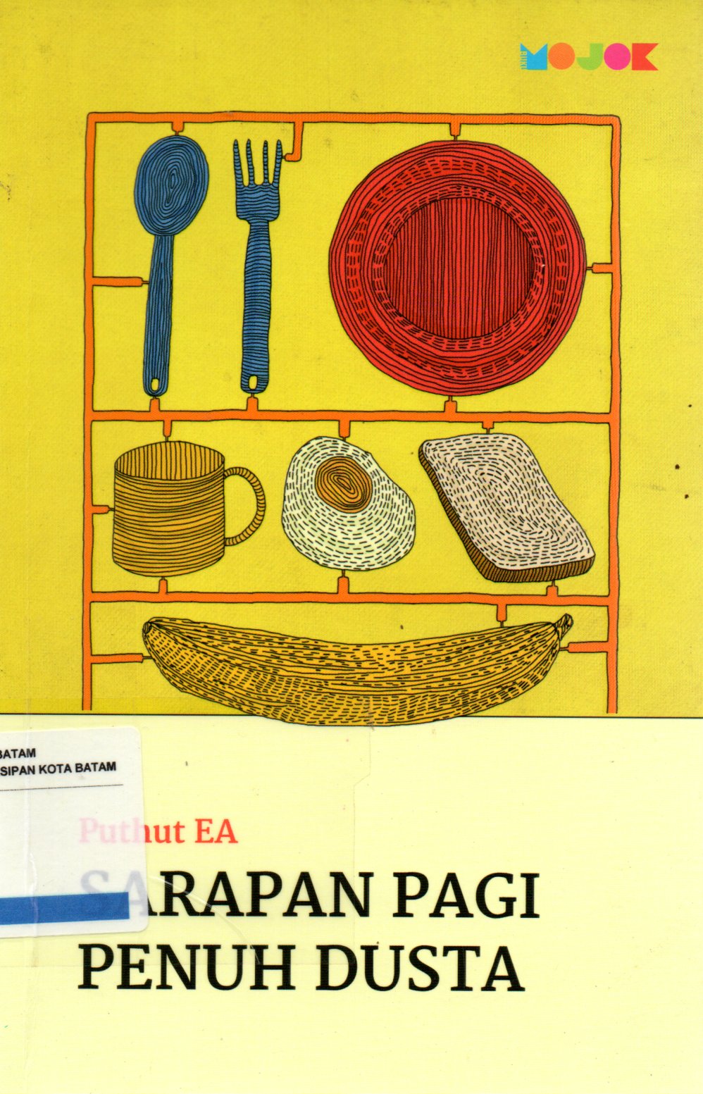 Sampul Sarapan Pagi Penuh Dusta :  Kumpulan Cerpen