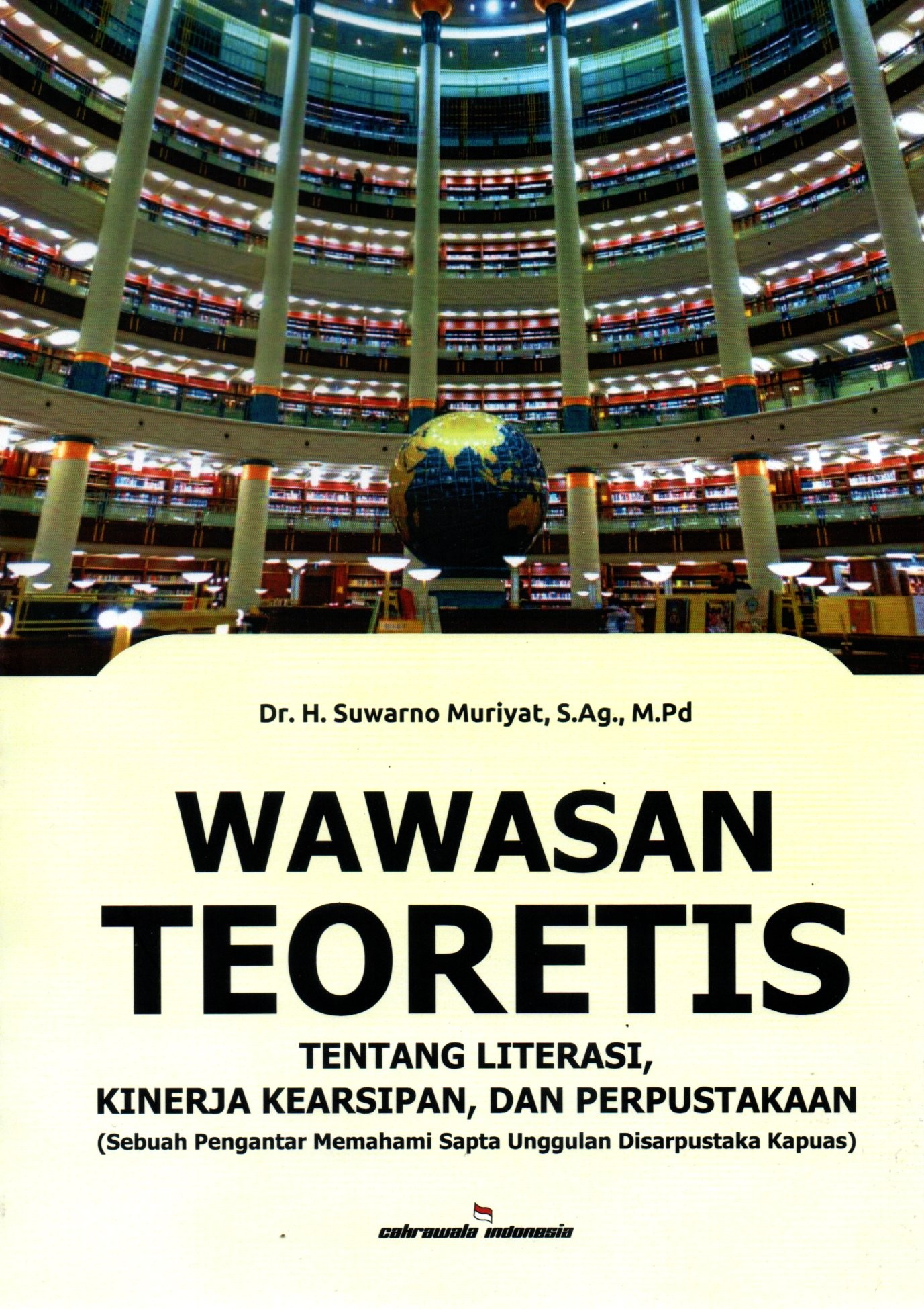 Sampul Wawasan Teoretis :  Tentang Literasi Kinerja Kearsipan dan Perpustakaan