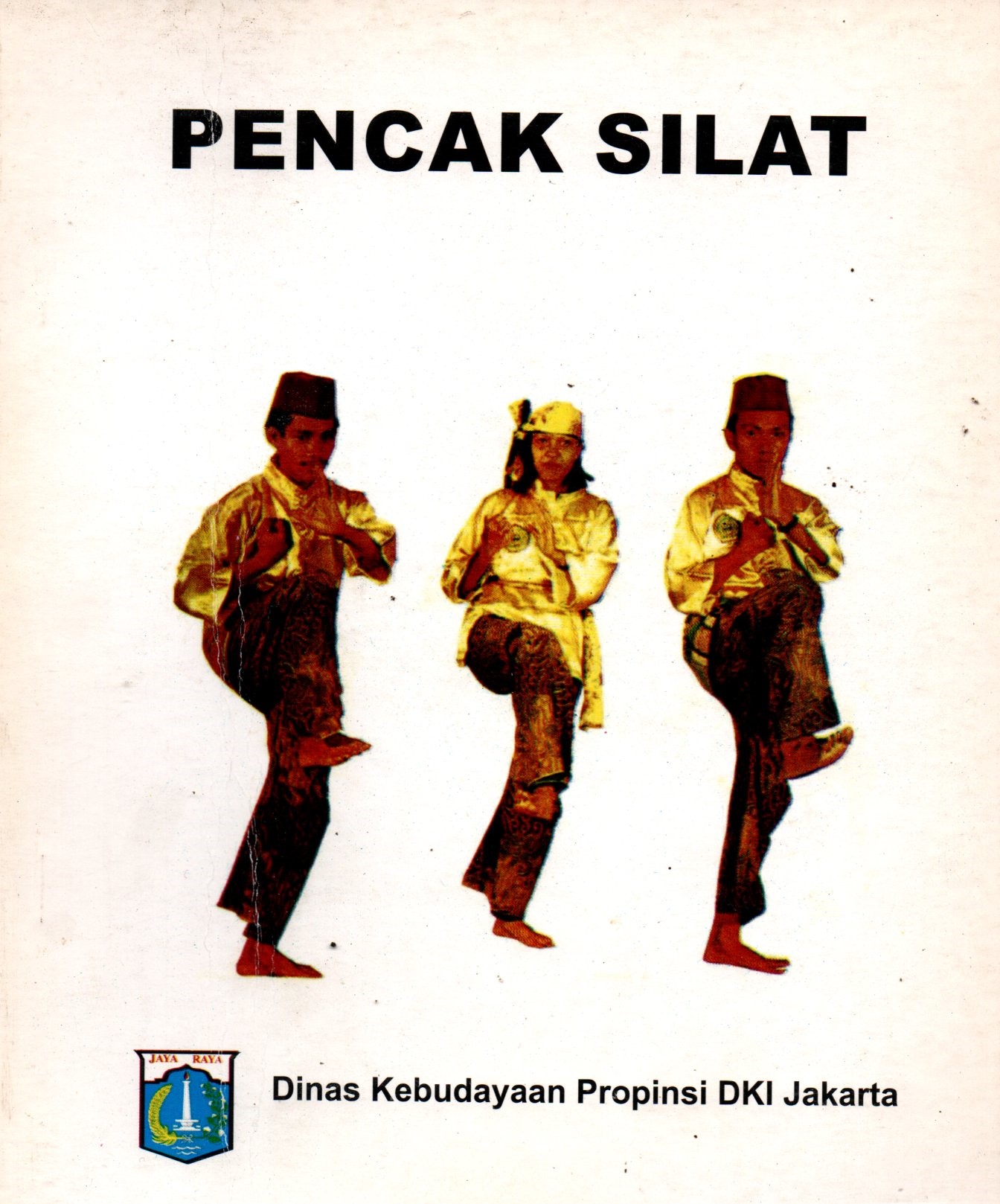 Sampul Pencak Silat / Penyunting: Umar Soediarso dan M. Jaka Burhan