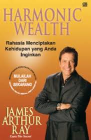 Sampul Harmonic Wealth :  Rahasia Menciptakan Kehidupan Yang Anda Inginkan