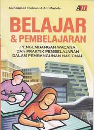 Sampul Belajar & Pembelajaran :  Pengembangan Wacana dan Praktik Pembelajaran Dalam Pembangunan Nasional / Editor : Meita Sandra