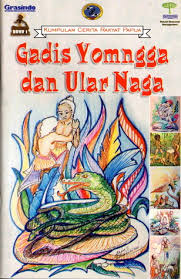 Sampul Gadis Yomngga dan Ular Naga :  Kumpulan Cerita Rakyat Papua (Buku 1) / Ilustrasi: Adjie S