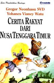 Sampul Cerita Rakyat Dari Nusa Tenggara Timur