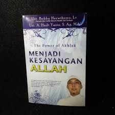 Sampul The Power Of Akhlak Menjadi Kesayangan Allah