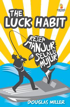 Sampul The Luck Habit :  Resep Manjur Selalu Mujur / Penerjemah: P.A Lestari