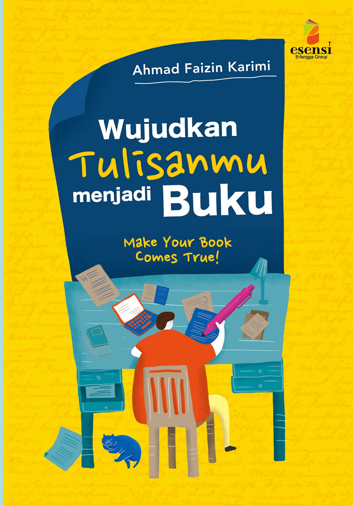 Sampul Wujudkan Tulisanmu Menjadi Buku