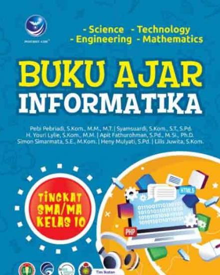 Sampul Buku Ajar Informatika :  Tingkat SMA/Kelas 10