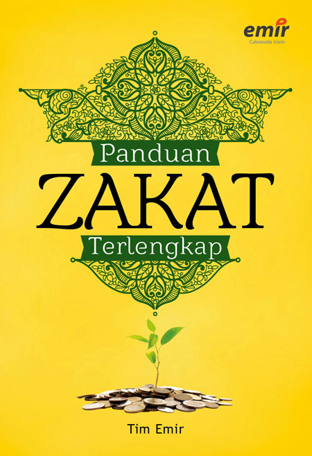 Sampul Panduan Zakat Terlengkap / Tim Emir