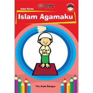 Sampul Islam Agamaku :  Untuk Anak Usia 5-6 Tahun