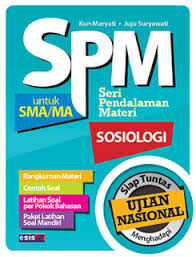Sampul SPM Sisiologi SMA Dan MA :  Siap Tuntas Menghadapi Ujian Nasional