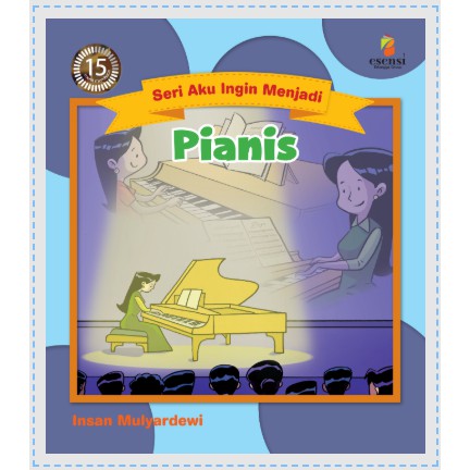 Sampul Aku Ingin Menjadi : Pianis