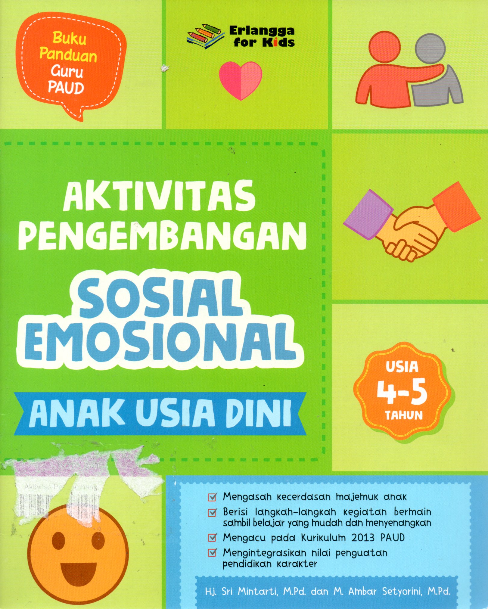 Sampul Aktivitas Pengembangan Sosial Emosional Anak Usia Dini :  Usia 4-5 Tahun / Editor: Riony Anastasya