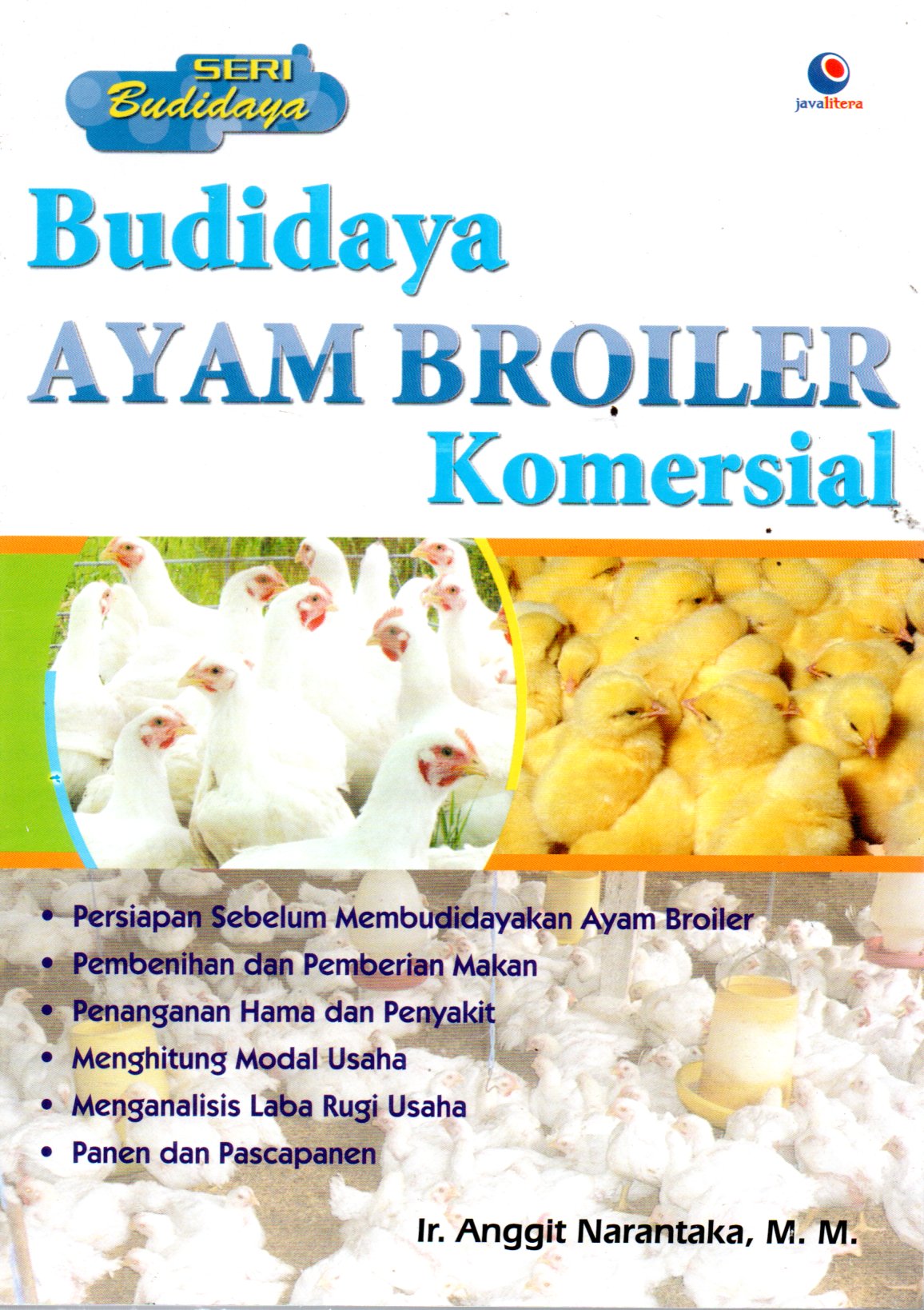 Sampul Budidaya Ayam Broiler Komersial / Penyunting: Chrisna