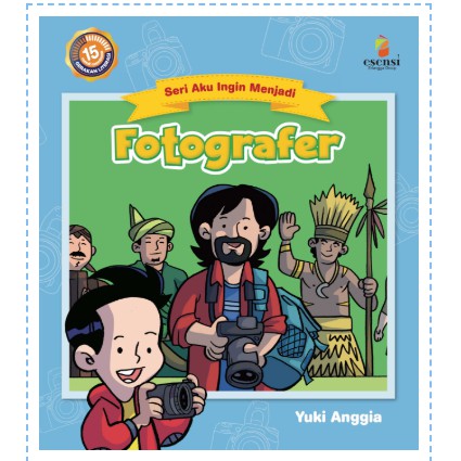 Sampul Seri Aku Ingin Menjadi : Fotografer