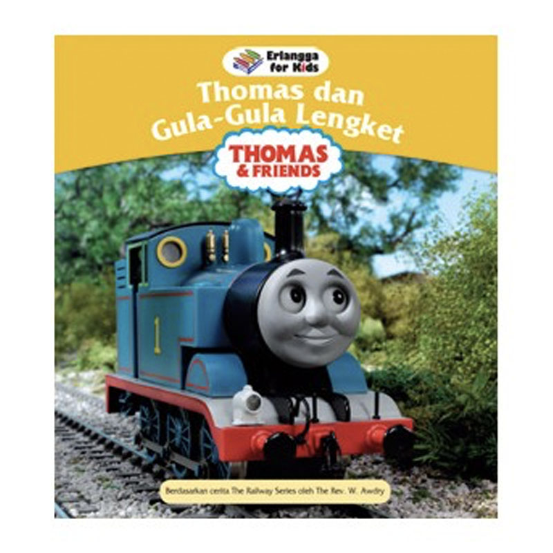 Sampul Thomas and Friends :  Thomas dan Gula-Gula Lengket / Tim EFK