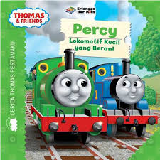 Sampul Thomas and Friends :  Percy Lokomotif Kecil yang Berani / Editor: Edith Natasha, Windrati Hapsari