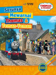 Sampul Thomas & Friends : Serunya Mewarnai Thomas & Teman-Teman