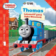 Sampul Thomas and Friends :  Lokomotif yang Suka Menolong / Editor: Edith Natasha, Windrati Hapsari