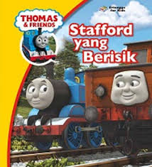 Sampul Thomas & Friends :  Stafford Yang Berisik / Editor: Ayu Prameswary, Windrati Hapsari
