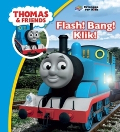 Sampul Thomas & Friends :  Flash! Bang! Klik! / Tim EFK