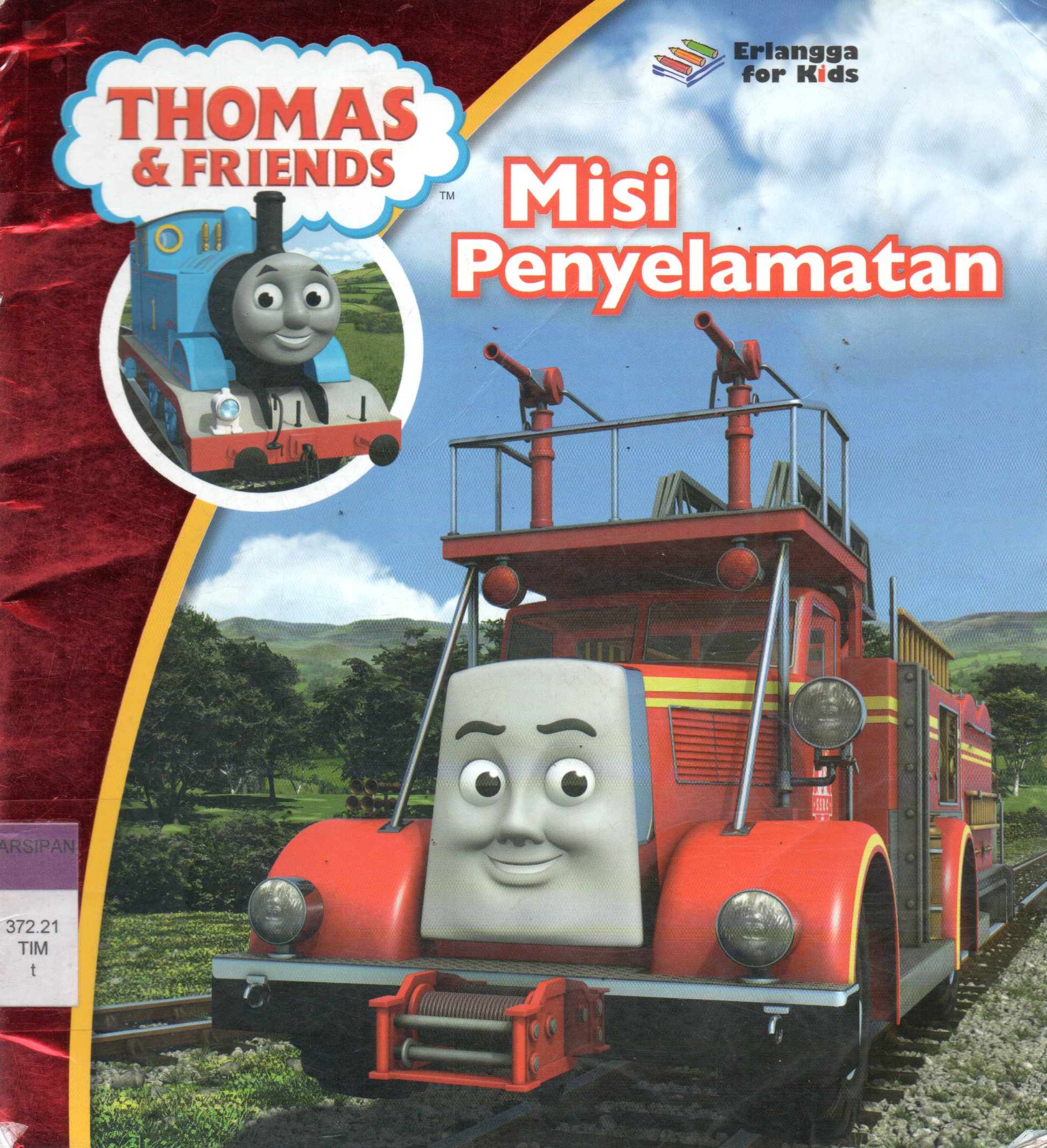 Sampul Thomas and Friends :  Misi Penyelamatan / Penerjemah: Ayu Prameswary