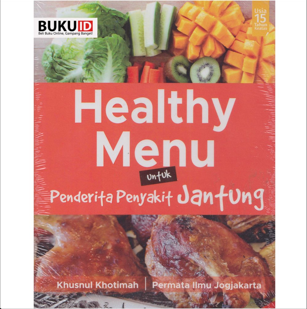 Sampul Healthy Menu Untuk Penderita Penyakit Jantung