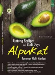 Sampul Untung Berlipat Dari Budi Daya Alpukat :  Taman Multi Manfaat