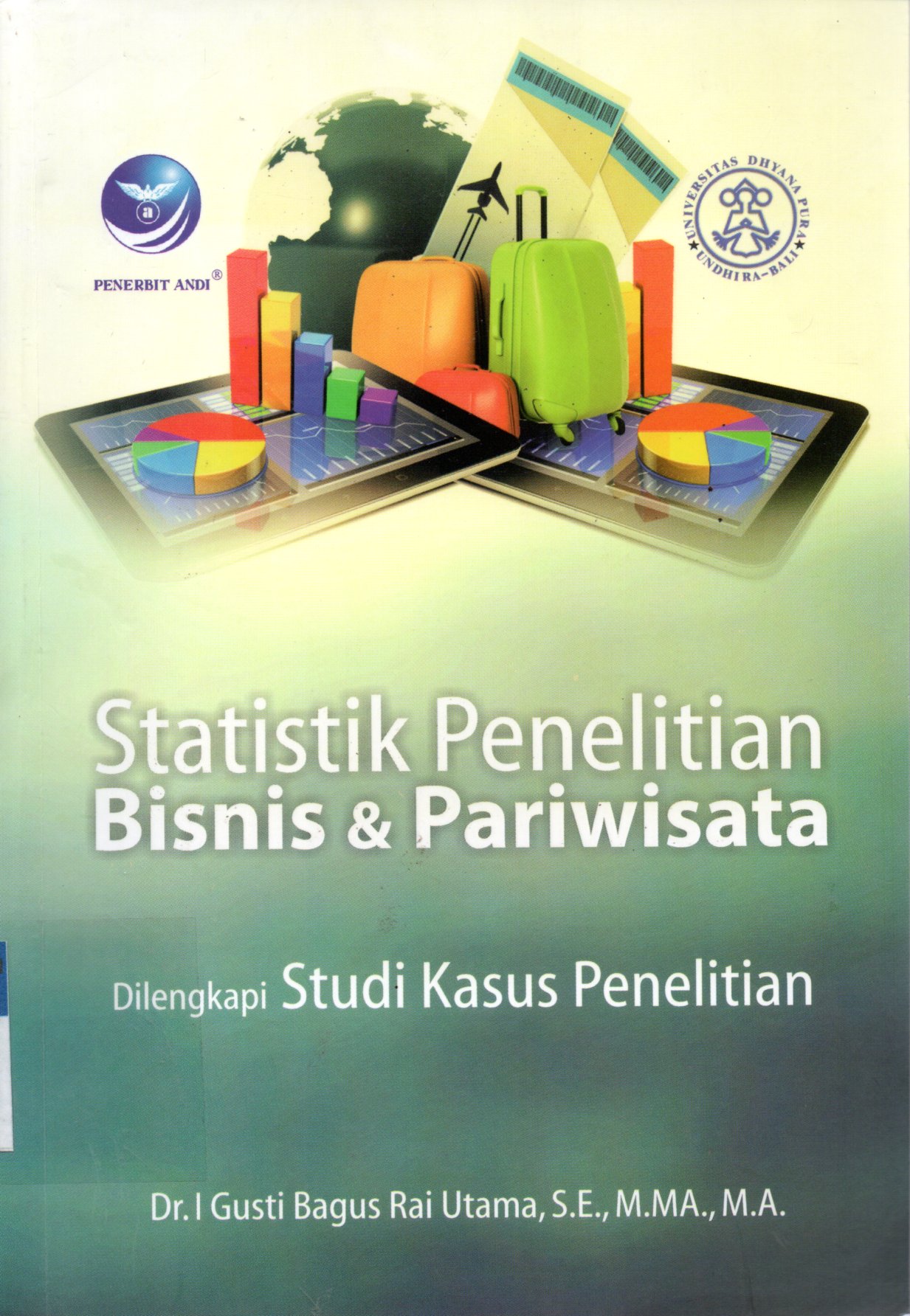 Sampul Statistik Penelitian Bisnis dan Pariwisata / Editor: Elizabeth Kurnia