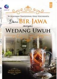 Sampul 26 Minuman Tradisional Khas Yogyakarta :  Dari Bir Jawa Sampai Wedang Uwuh