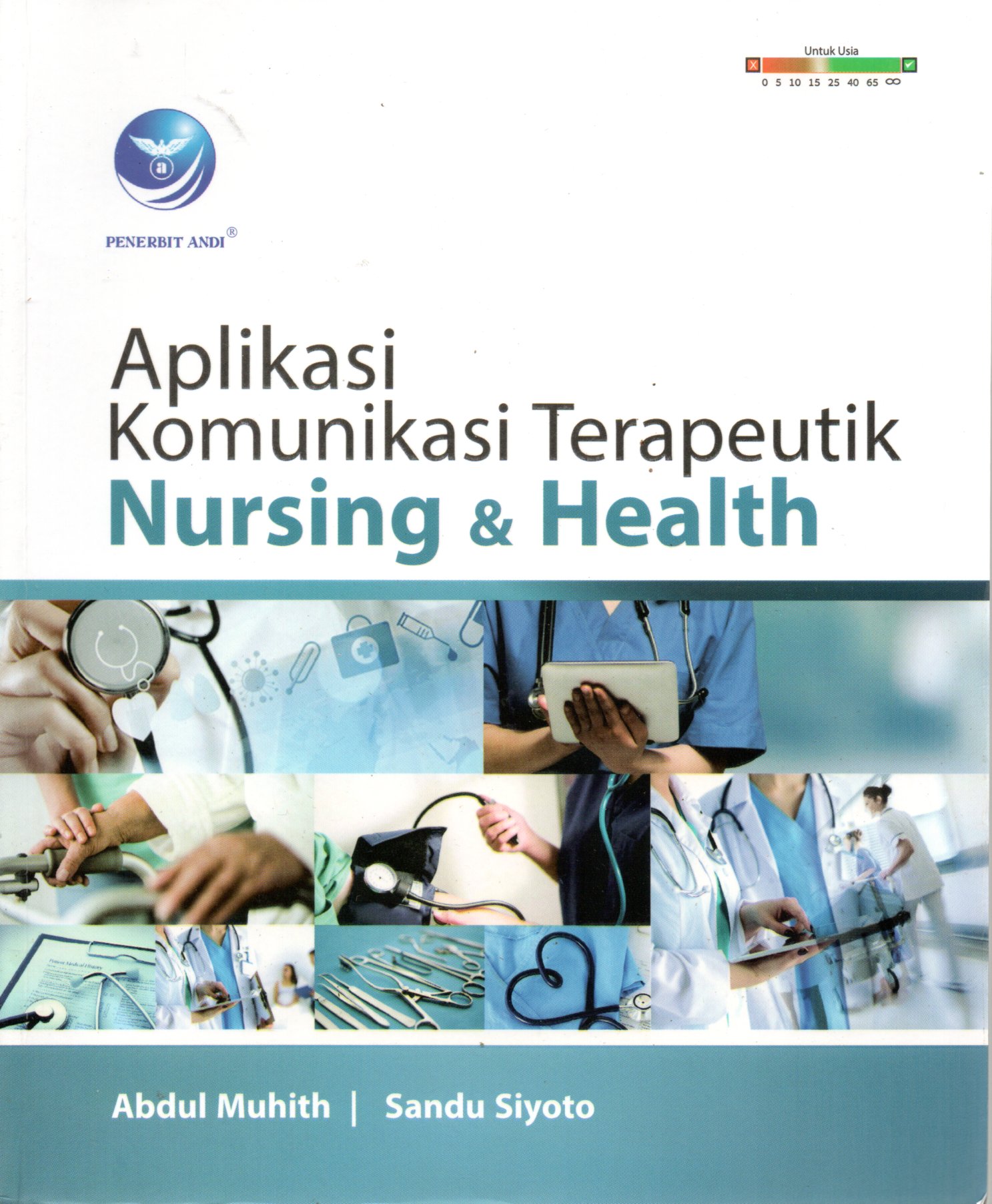 Sampul Aplikasi Komunikasi Terapeutik Nursing dan Health