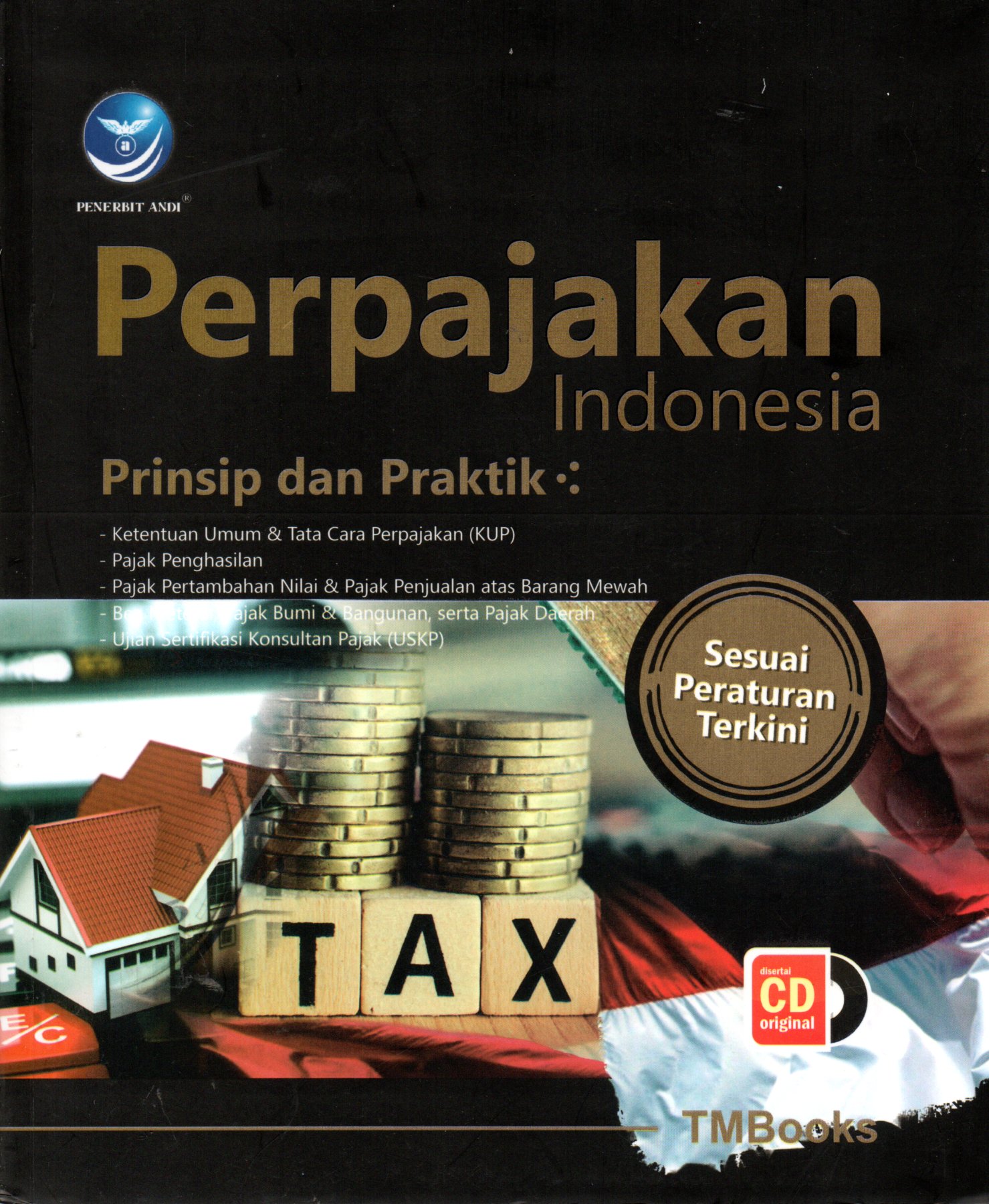 Sampul Perpajakan Indonesia :  Prinsip dan Praktik / Editor: Anastasia Diana