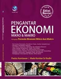 Sampul Pengantar Ekonomi Mikro & Makro (Edisi Revisi)