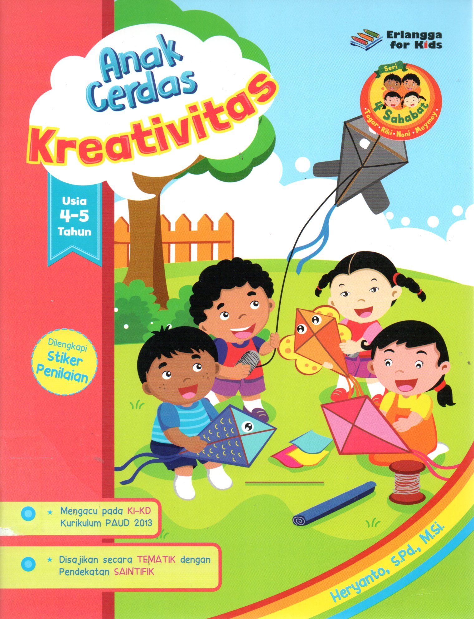 Sampul Anak Cerdas Kreativitas :  Usia 4-5 Tahun / Editor: Dian Ovieta