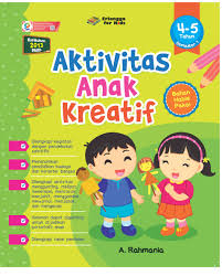 Sampul Aktivitas Anak Kreatif Usia 4-5 Tahun