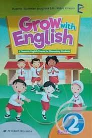 Sampul Grow With English (2) :  A Thematic Englis Course for Elementary Students