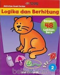Sampul Aktivitas Anak Cerdas Logika Dan Berhitung Dengan 48 Latihan Seru Usia 4 - 5 Tahun (2)
