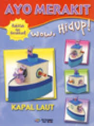 Sampul Ayo Merakit Kapal Laut