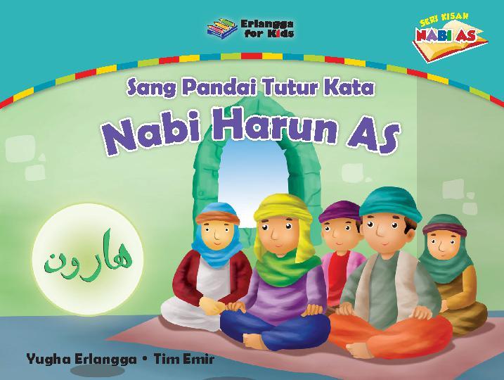 Sampul Sang Pandai Tutur Kata : Nabi Harun AS