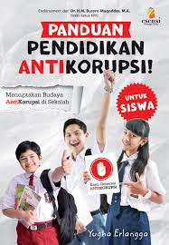 Sampul Panduan Pendidikan AntiKorupsi! Untuk Siswa :  Menciptakan Budaya AntiKorupsi di Sekolah / Busyro Muqoddas
