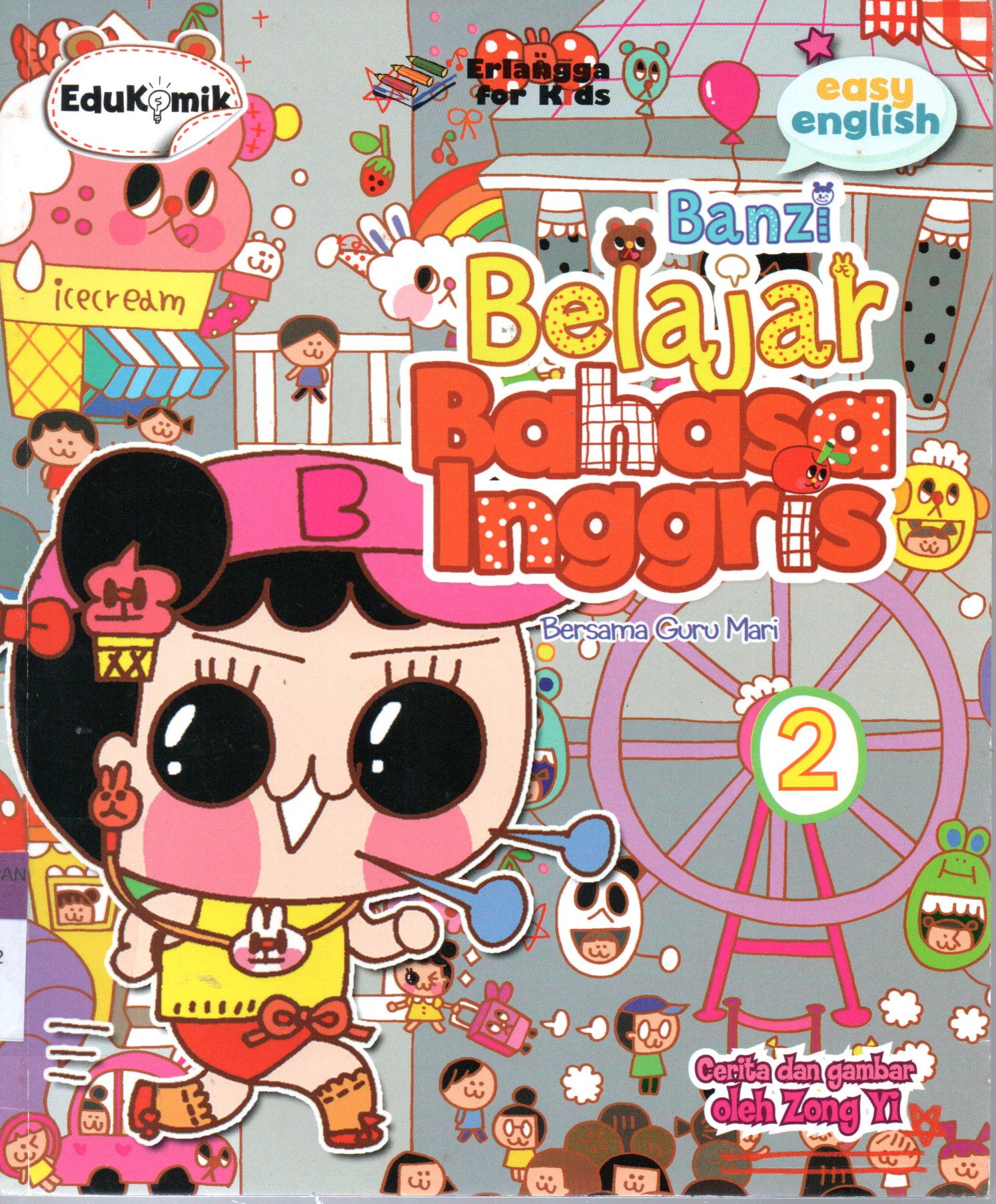 Sampul Banzi Belajar Bahasa Inggris :  Bersama Guru Mari / Penerjemah: Tya Aditya Irfan, Editor: Tessa Febiani