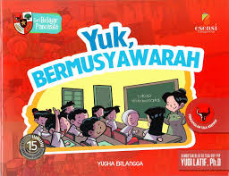 Sampul Seri Belajar Pancasila :  Yuk, Bermusyawarah / Editor: Alwi Kosasih