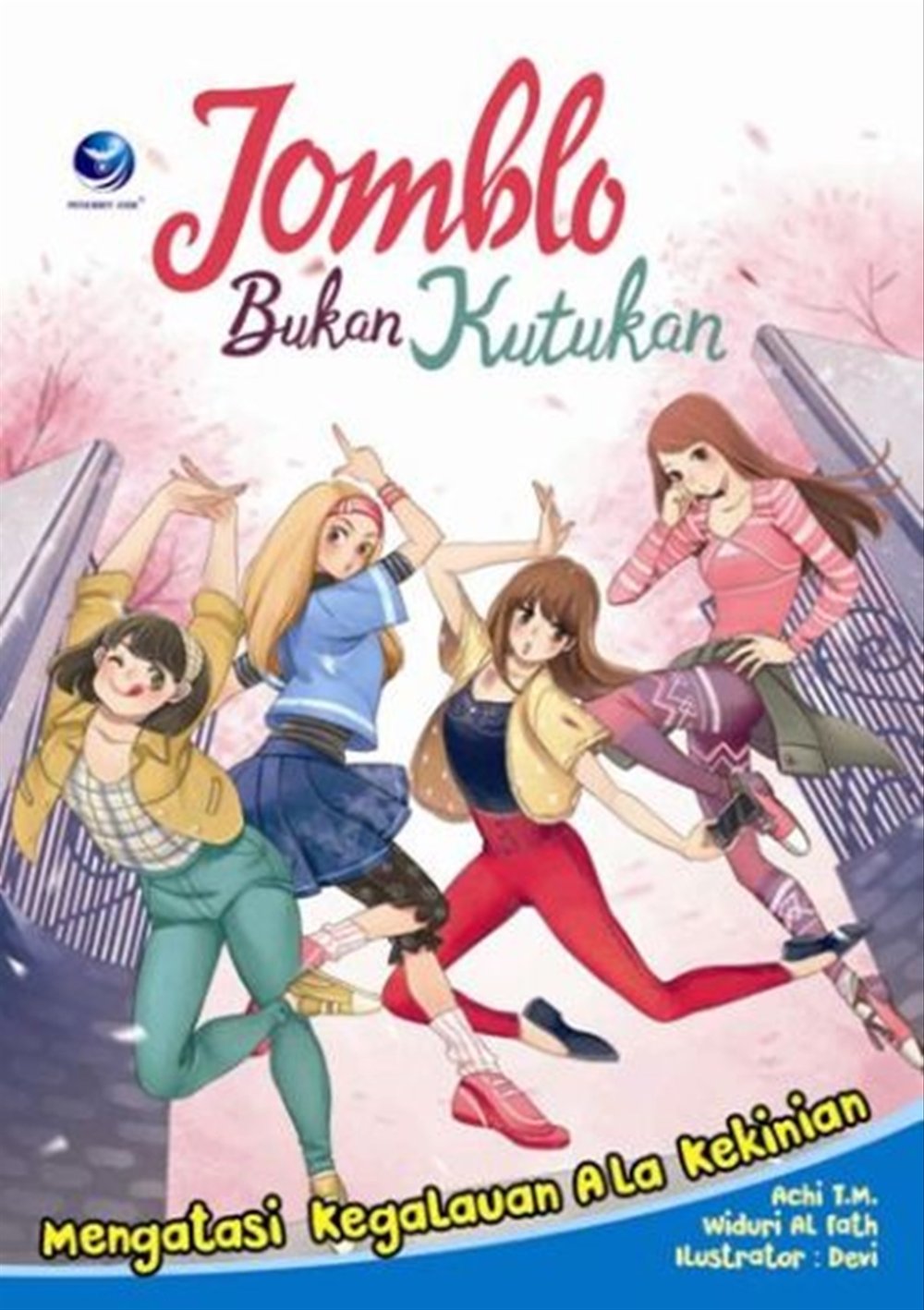 Sampul Jomblo Bukan Kutukan :  Mengatasi Kegalauan Ala Kekinian