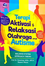 Sampul Terapi Aktivasi & Relaksasi Olaraga Untuk Autisme