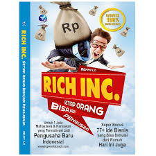 Sampul RICH INC. :  Setiap Orang Bisa Jadi Pengusaha / Editor: P. Seno Wibowo