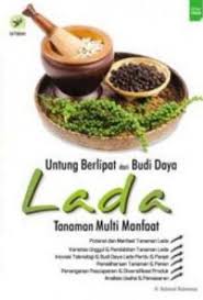 Sampul Untung Berlipat Dari Budi Baya Lada : Tanaman Multi Manfaat