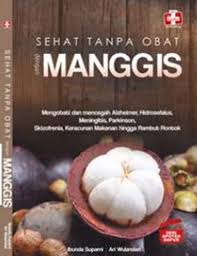 Sampul Sehat Tanpa Obat Dengan Manggis
