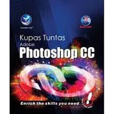 Sampul Kupas Tuntas Adobe Photoshop CC / MADCOMS