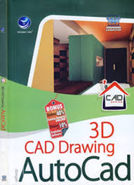 Sampul CAD Series 3D CAD Drawing Dengan AutoCAD