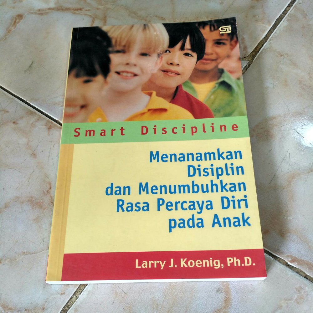 Sampul Smart Discipline :  Menanamkan Disiplin dan Menumbuhkan Rasa Percaya Diri pada Anak
