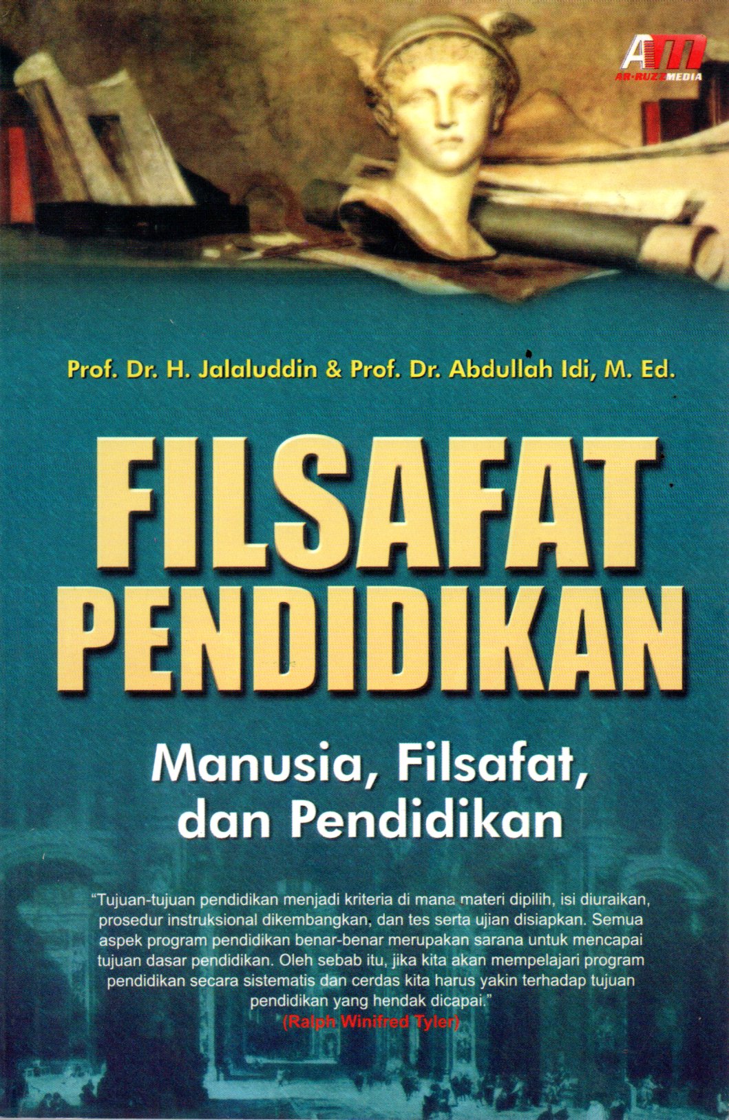 Sampul Filsafat Pendidikan :  Manusia, Filsafat, dan Pendidikan / Editor: Moh. Faizin